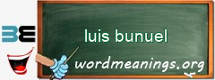WordMeaning blackboard for luis bunuel